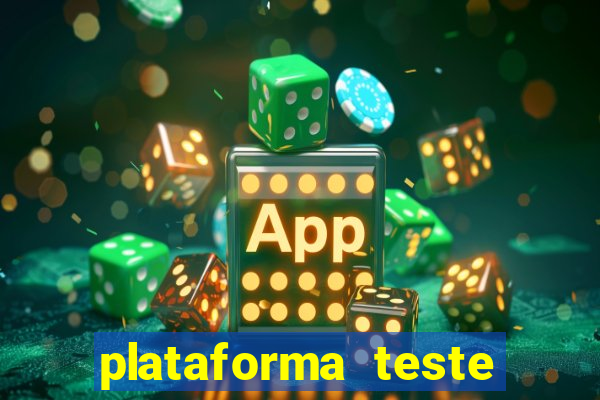 plataforma teste fortune tiger